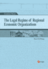 The Legal Regime of Regional Economic Organizations